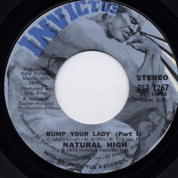 Natural High (2) - Bump Your Lady