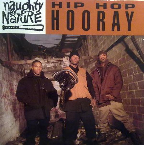 Naughty By Nature - Hip Hop Hooray