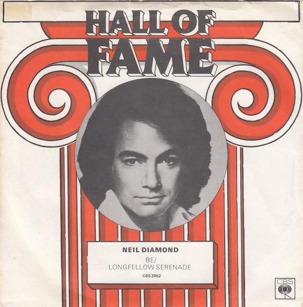 Neil Diamond - Be / Longfellow Serenade