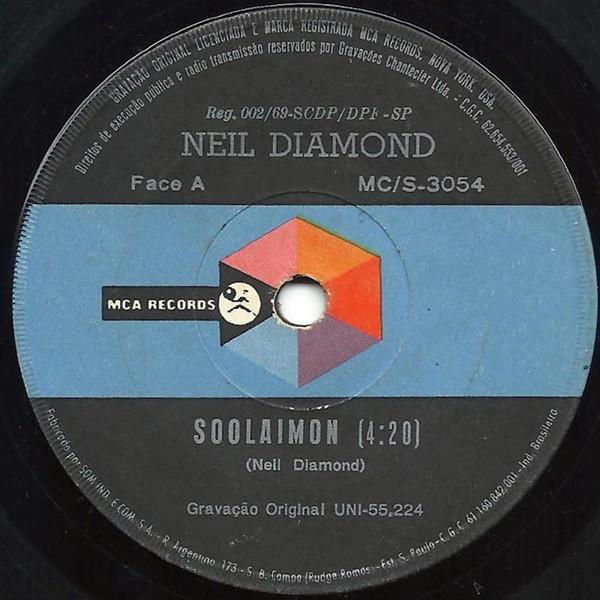 Neil Diamond - Soolaimon / Everybody's Talkin'