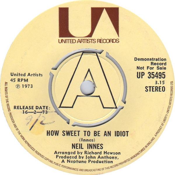 Neil Innes - How Sweet To Be An Idiot