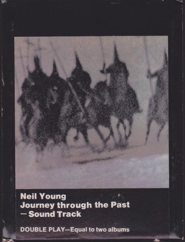 Neil Young - Journey Through The Past - Sound Track