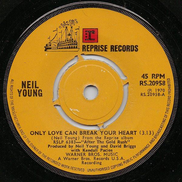 Neil Young - Only Love Can Break Your Heart