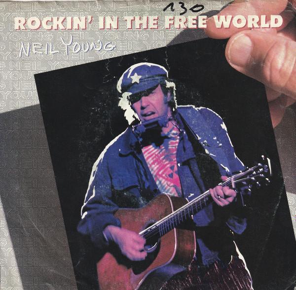 Neil Young - Rockin' In The Free World
