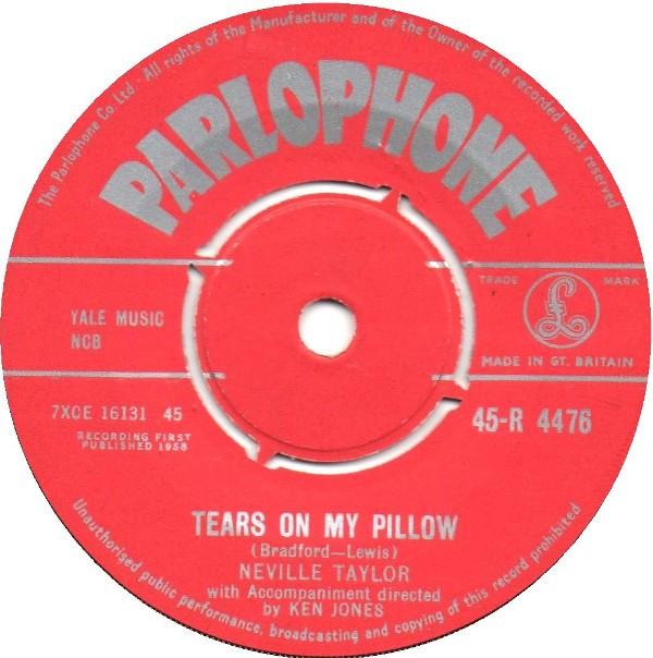 Neville Taylor - Tears On My Pillow / I Don't Want To Set The World On Fire