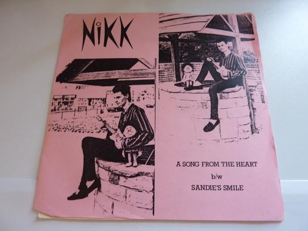 Nikk (7) - A Song From The Heart b/w Sandie's Smile