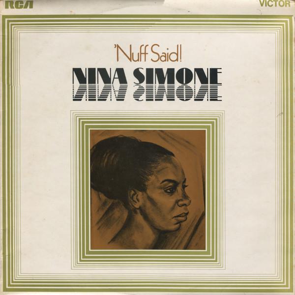 Nina Simone - 'Nuff Said!