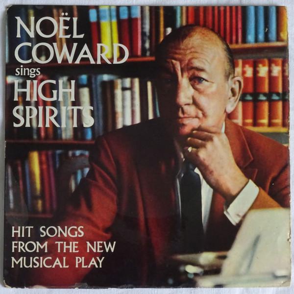 Noël Coward - Sings High Spirits