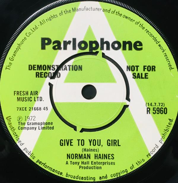 Norman Haines - Give To You, Girl