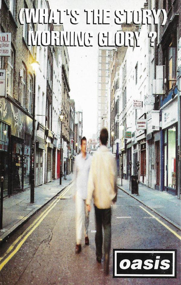 Oasis  - (What's The Story) Morning Glory ?