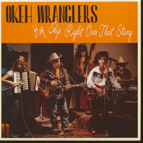 Okeh Wranglers - Hop Skip Right Over That Stump