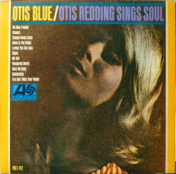 Otis Redding - Otis Blue / Otis Redding Sings Soul