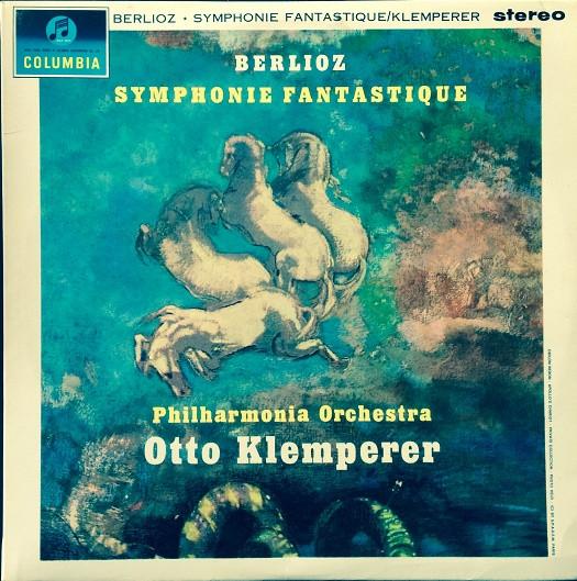 Otto Klemperer, Hector Berlioz, Philharmonia Orchestra - Symphonie Fantastique
