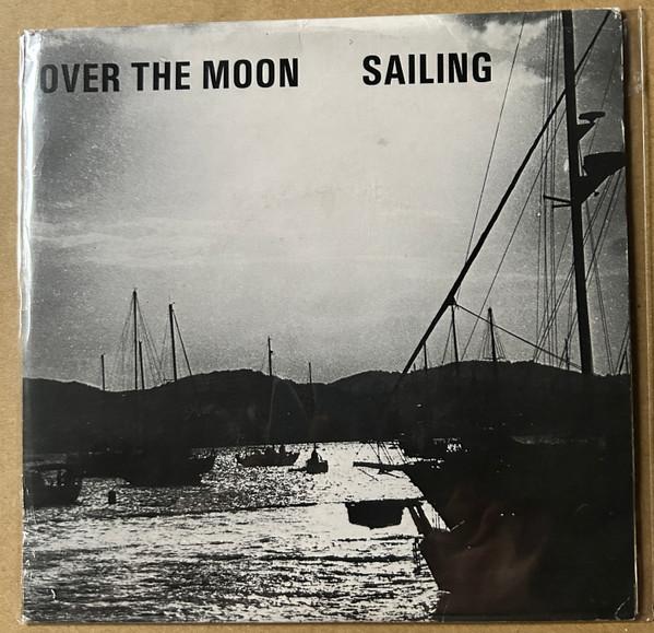 Over The Moon (5) - Sailing