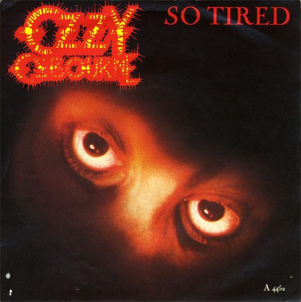 Ozzy Osbourne - So Tired