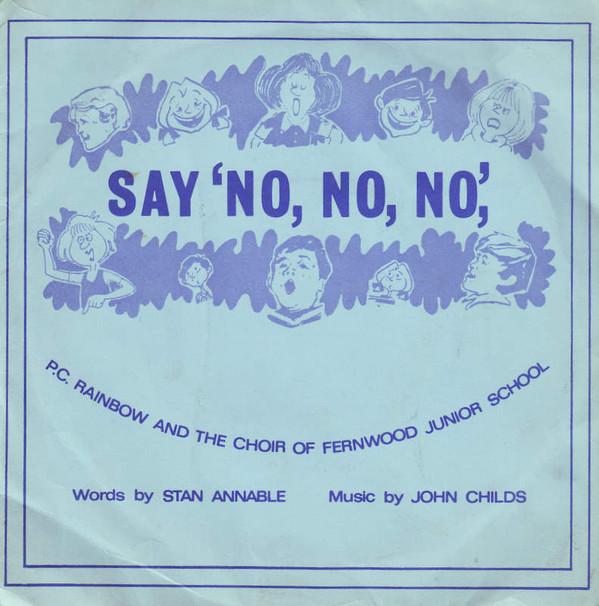 P.C. Rainbow, The Choir Of Fernwood Junior School - The Stranger Danger Song