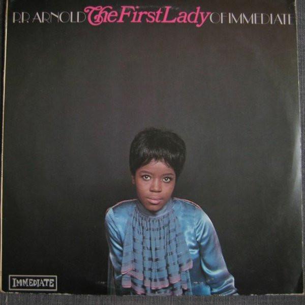P.P. Arnold - The First Lady Of Immediate