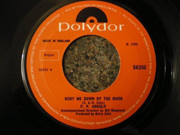 P.P. Arnold - Bury Me Down By The River