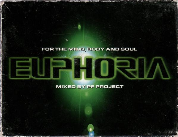 PF Project - For The Mind, Body And Soul Euphoria