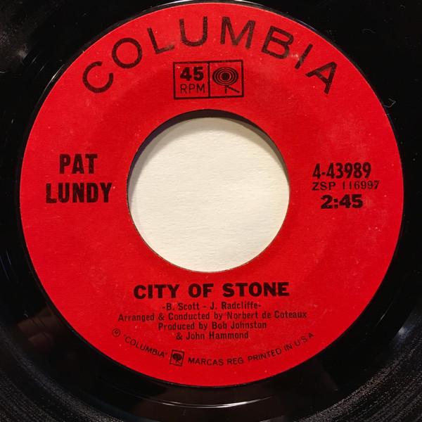 Pat Lundy - City Of Stone / Wildfire