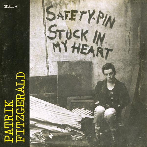 Patrik Fitzgerald - Safety-Pin Stuck In My Heart