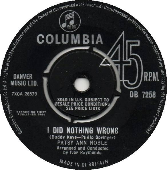 Patsy Ann Noble - I Did Nothing Wrong / Better Late Than Never