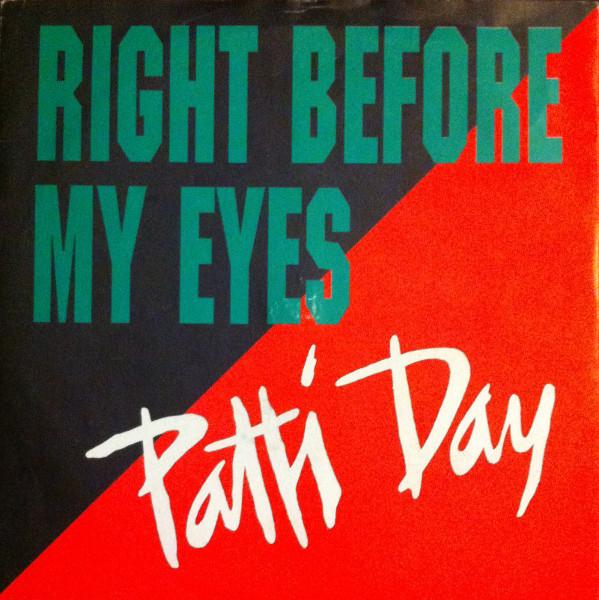 Patti Day - Right Before My Eyes