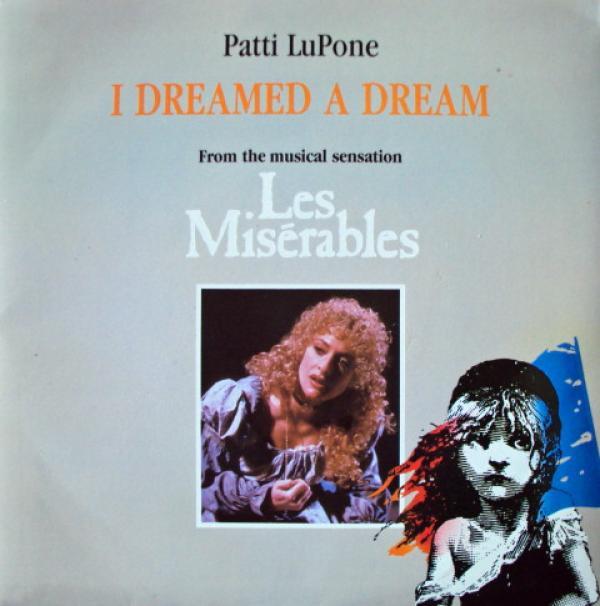 Patti LuPone - I Dreamed A Dream