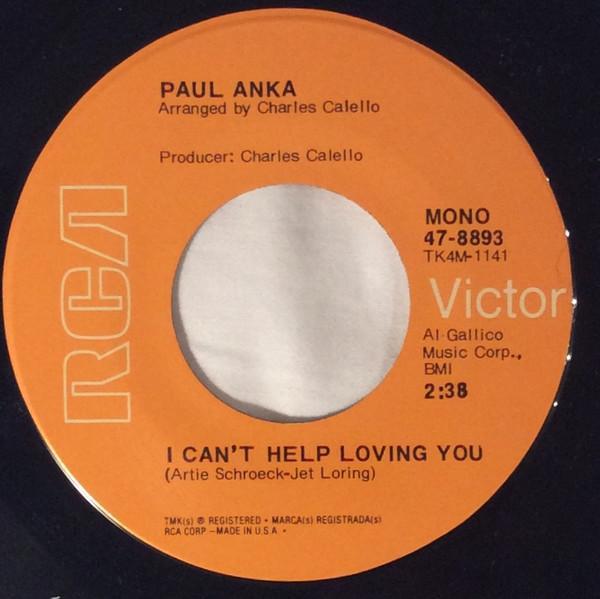 Paul Anka - I Can't Help Loving You / Can't Get Along Very Well Without Her