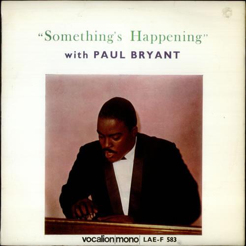 Paul Bryant - Something's Happening