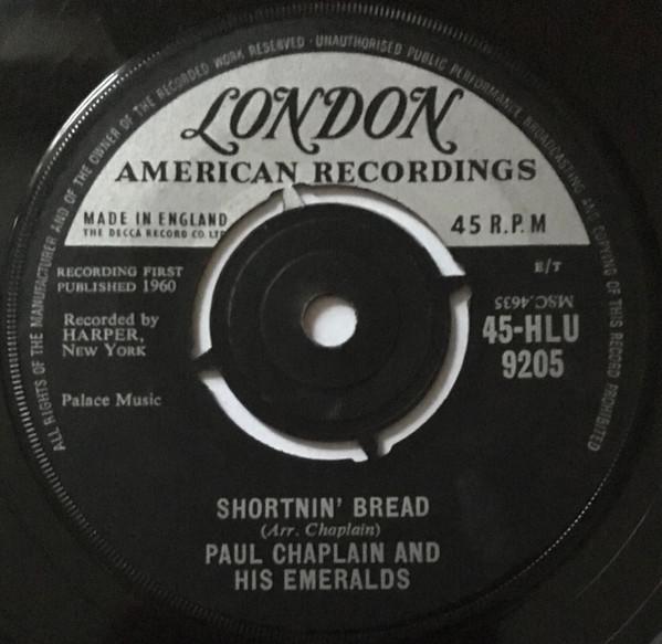 Paul Chaplain And His Emeralds - Shortnin' Bread