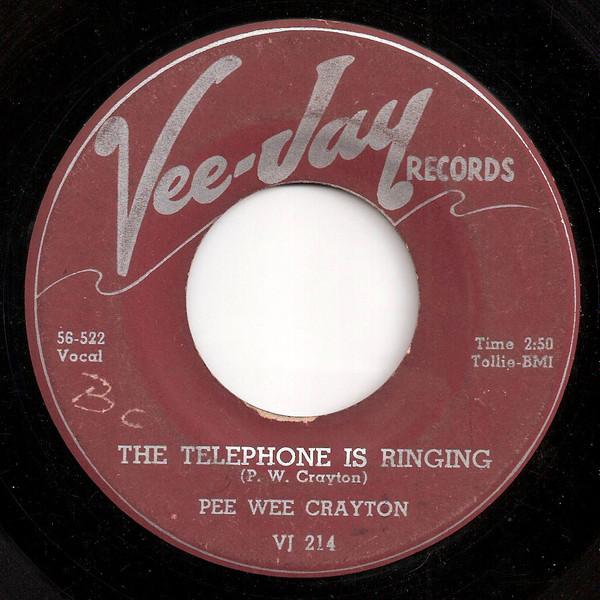Pee Wee Crayton - The Telephone Is Ringing / A Frosty Night
