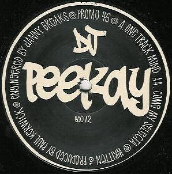 Peekay - One Track Mind / Come My Selecta