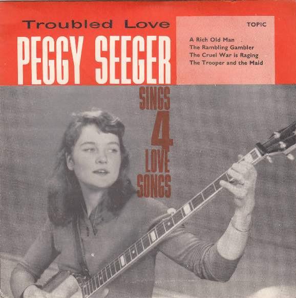 Peggy Seeger - Troubled Love
