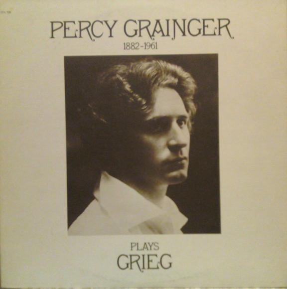 Percy Grainger, Edvard Grieg - Percy Grainger Plays Grieg