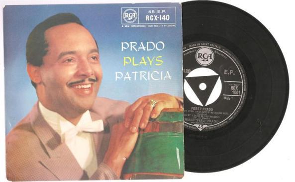 Perez Prado And His Orchestra - Prado Plays Patricia