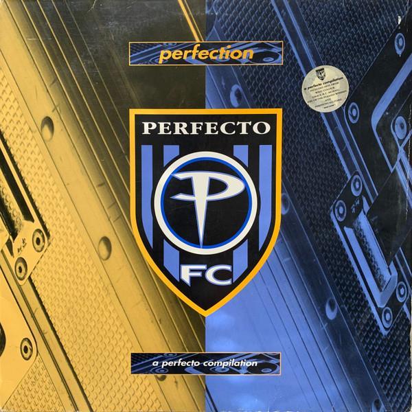  - Perfection - A Perfecto Compilation