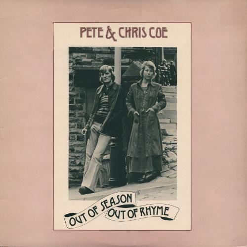 Pete & Chris Coe - Out Of Season Out Of Rhyme