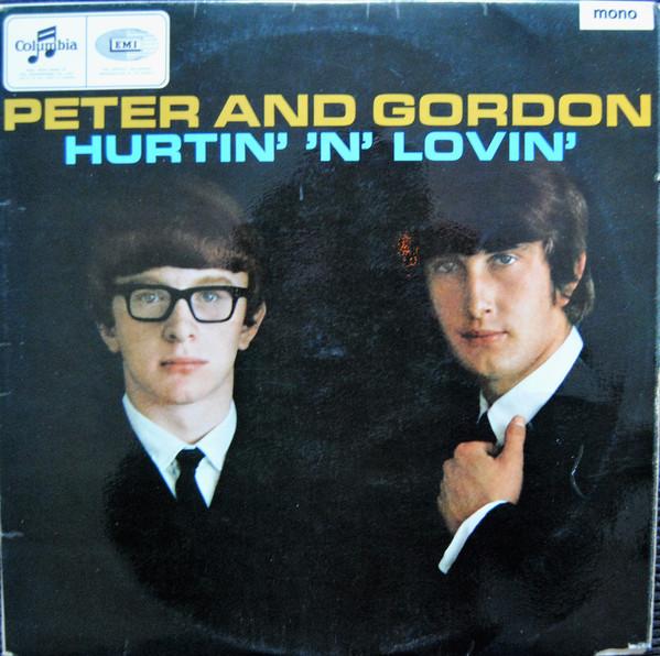 Peter & Gordon - Hurtin' 'N' Lovin'