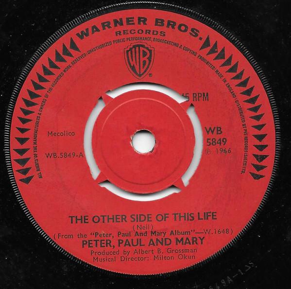 Peter, Paul & Mary - The Other Side Of This Life