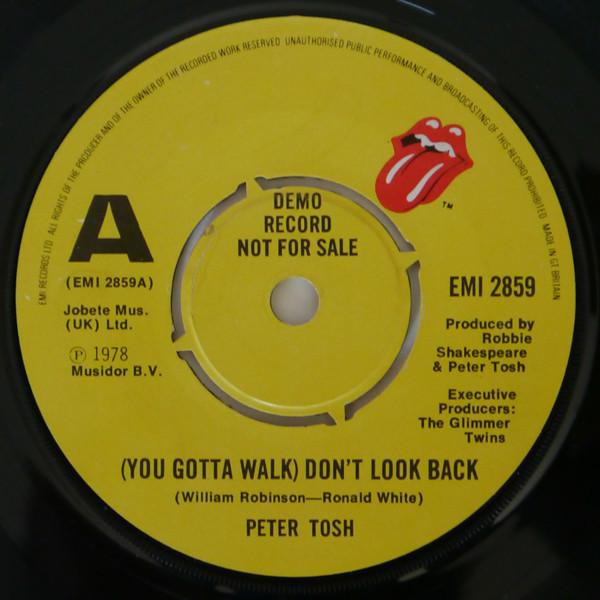 Peter Tosh - (You Gotta Walk) Don't Look Back / Soon Come