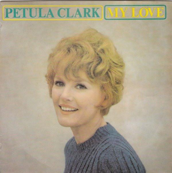Petula Clark - My Love