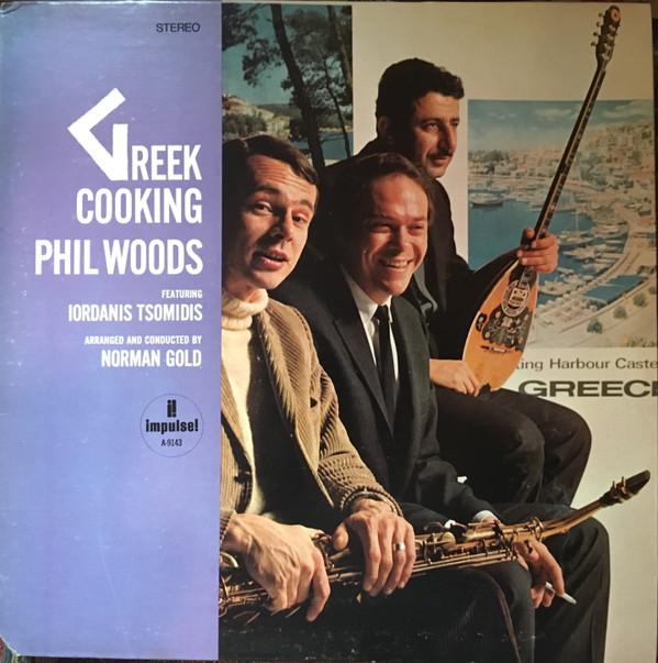 Phil Woods - Greek Cooking