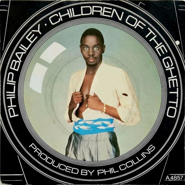 Philip Bailey - Children Of The Ghetto
