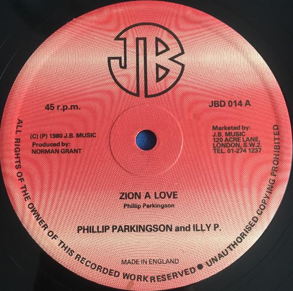 Phillip Parkinson, Illie P - Zion A Love
