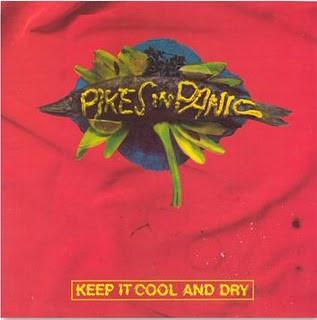 Pikes In Panic - Keep It Cool And Dry