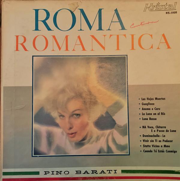 Pino Baratti - Roma Romantica