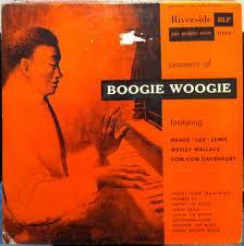  - Pioneers Of Boogie Woogie