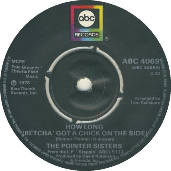 Pointer Sisters - How Long (Betcha' Got A Chick On The Side)