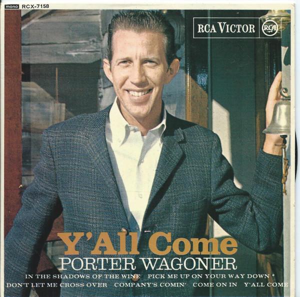 Porter Wagoner - Y'all Come